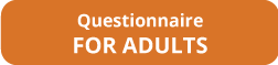 Questionnaire for Adults
